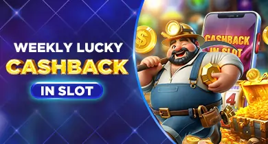 7XM - Weekly Lucky Cashback in Slot