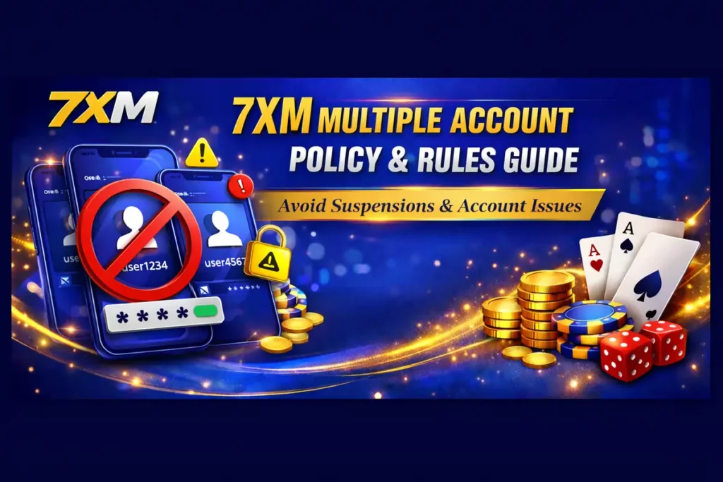 7XM Multiple Account Policy & Rules Guide